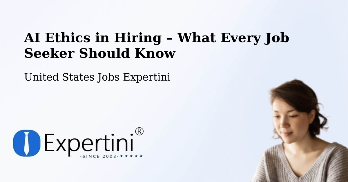 AI Ethics in Recruitment & Hiring – Riverdale Park - Riverdale Park, United States Jobs Expertini